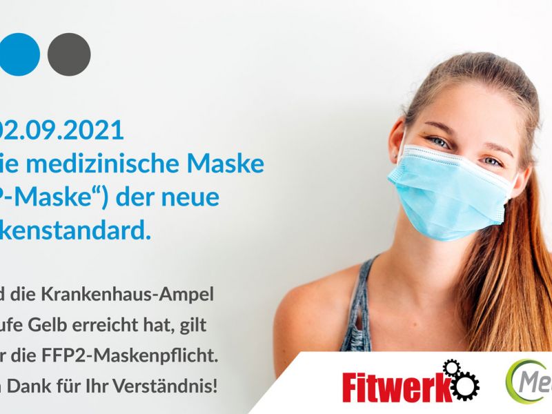 Ab 02.09.2021 ist die medizinische Maske („OP-Maske“) der neue Maskenstandard
